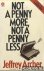Not a penny more, not a pen...