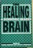 THE HEALING BRAIN.  A Scien...