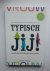 Typisch jij! / scoren vanui...