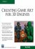 Strong, Brad - Creating Game Art for 3D Engines + CD