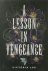 A Lesson in Vengeance