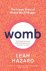 Leah Hazard - Womb