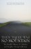 WATERSTON,  Ellen - Then There Was No Mountain