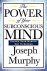 Power of Your Subconscious ...