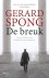 Gerard Spong - De breuk