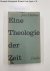 Eine Theologie der Zeit,