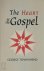 The Heart of the Gospel