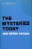 The Mysteries Today and oth...
