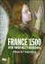 France 1500 - Entre Moyen A...