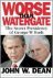 J. Dean - Worse Than Watergate
