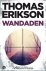 Thomas Erikson - Wandaden