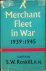 A Merchant Fleet in War 193...
