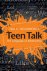 Teen Talk / The Language of...