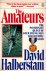 Halberstam, David - The Amateurs