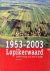LAAT, LYANNE DE - Lopikerwaard 1953 - 2003. landinrichting voor boer en burger