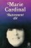 Cardinal, Marie - Autrement dit