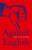 Lotte Jensen - Against English