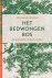 Het bedwongen bos: Nederlan...