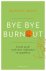 Mascha Mooy - Bye Bye Burnout