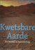 Kwetsbare aarde - De wereld...