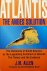Allen, J.M. - Atlantis, the Andes Solution. The Discovery of South America as the Legendary Continent of Atlantis. The Theory and the Evidence