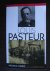 Debré,Patrice - Louis Pasteur