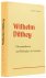 DILTHEY, W., DIWALD, H. - Wilhelm Dilthey. Erkenntnistheorie und Philosophie der Geschichte.