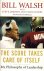 Bill Walsh - The Score Takes Care of Itself -My Philosophy of Leadership