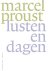 Marcel Proust - Lusten En Dagen