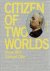 OTTE, Henk  Samuel OTTE - Henk Otte  Samuel Otte - Citizen of Two Worlds - G.H.. Kersten.