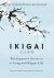 Hector Garcia-Francesc Miralles - 2017 Ikigai