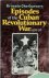 Episodes of the Cuban Revol...