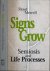Merrell, Floyd. - Signs Grow: Semiosis and Life Processes.