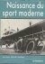 Dumons, Bruno - Naissance du sport moderne