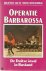 Operatie Barbarossa - De Du...
