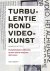(1) Turbulentie Rond Videok...