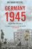 Germany 1945 from war to peace