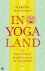 In yogaland . Een vrouw in ...
