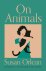 Susan Orlean - On Animals