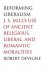 Robert Devigne - Reforming Liberalism - JS Mills Use of Ancient, Religious, Liberal and Romantic Moralities