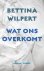 Bettina Wilpert - Wat ons overkomt