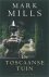 Mark Mills - De Toscaanse Tuin