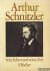 Arthur Schnitzler. Sein Leb...