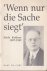 Cort, Bart de - 'Wenn nur die Sache siegt': Erich Kuttner 1887-1942