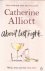 Alliott, Catherine - About last night...