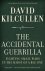 The Accidental Guerrilla : ...