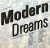 Modern Dreams : The Rise an...