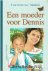 Een moeder voor Dennis