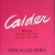 Alexander Calder: Space: Dr...