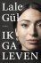 Lale GÃ¼l - Ik ga leven